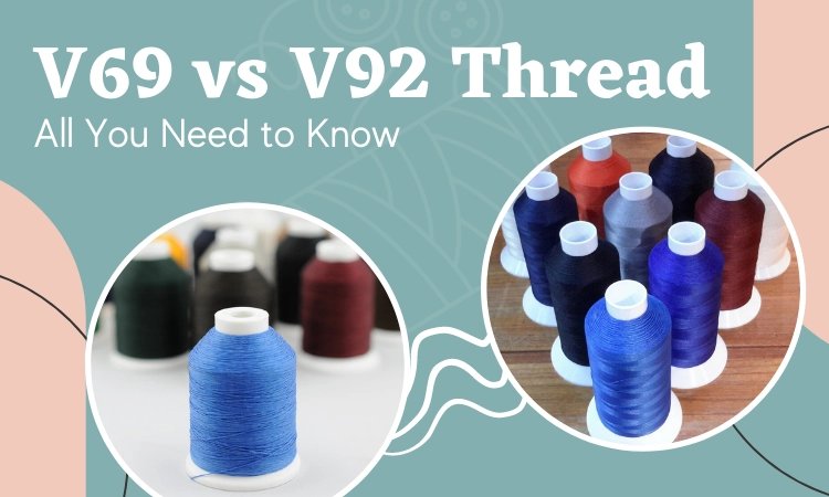 V69 vs V92 thread: All You Need to Know
