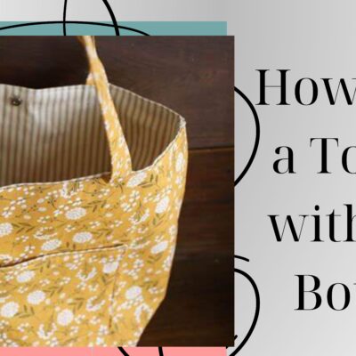 How To Sew A Tote Bag With A Flat Bottom?